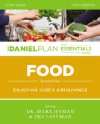 Food : Enjoying God's Abundance (The Daniel Plan Five Essentials) （PCK PAP/DV）