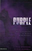 The Purple Book : Biblical Foundations for Building Strong Disciples
