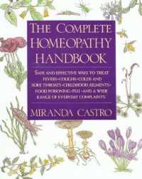 The Complete Homeopathy Handbook （Us）