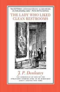 The Lady Who Liked Clean Restrooms : The Chronicle of One of the Strangest Stories Ever to Be Rumoured about around New York