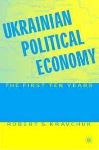 Ukrainian Political Economy : The First Ten Years