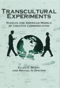 Transcultural Experiments : Russian and American Models of Creative Communication （1ST）