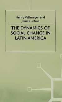 The Dynamics of Social Change in Latin America (International Political Economy Series) （2000）