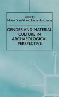 Gender and Material Culture in Archaeological Perspective (Studies in Gender and Material Culture)