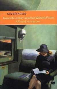 Twentieth-Century American Women's Fiction : A Critical Introduction
