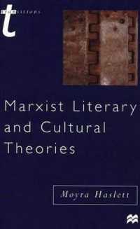 Marxist Literary and Cultural Theories (Transitions (Palgrave))