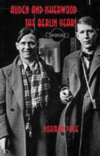 Auden and Isherwood : The Berlin Years