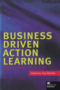 Business Driven Action Learning : Global Best Practices （2000）