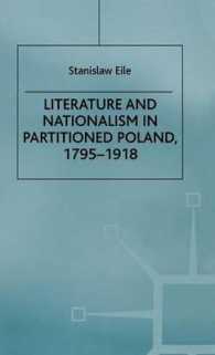 Literature and Nationalism in Partitioned Poland, 1795-1918 (Studies in International Security) （2000）