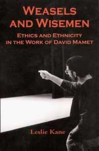 Weasels and Wisemen : Ethics and Ethnicity in the Work of David Mamet