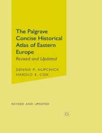 東欧歴史地図（改訂増補２版）<br>The Palgrave Concise Historical Atlas of Eastern Europe （REV UPD）