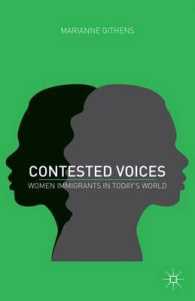 Contested Voices : Women Immigrants in Today's World