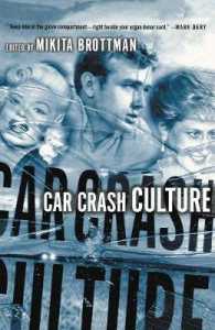 Car Crash Culture （1ST）