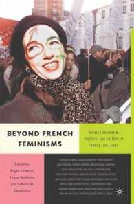 フランス・フェミニズムを越えて：学際的論集<br>Beyond French Feminisms : Debates on Women, Politics, and Culture in France, 1981-2001 （1ST）