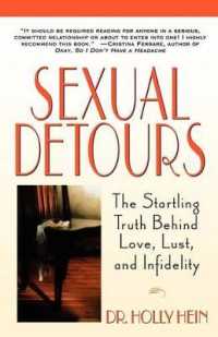 Sexual Detours : The Startling Truth Behind Love, Lust, and Infidelity