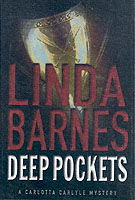 Deep Pockets (Barnes, Linda) （1ST）