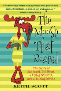 The Moose That Roared