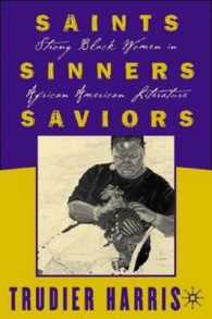 Saints Sinners Saviors : Strong Black Women in African American Literature