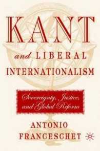 Kant and Liberal Internationalism : Sovereignty, Justice, and Global Reform
