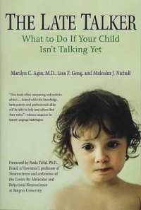 The Late Talker : What to Do If Your Child Isn't Talking Yet