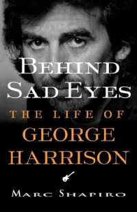 Behind Sad Eyes : The Life of George Harrison