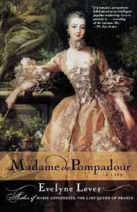 Madame de Pompadour : A Life