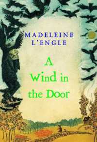 マデレイン・レングル著『エクトロスとの戦い　(時間と空間の冒険２) 』（原書）<br>A Wind in the Door (A Wrinkle in Time Quintet)