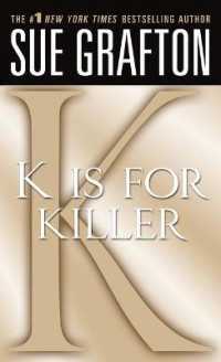 K Is for Killer : A Kinsey Millhone Novel (Kinsey Millhone Alphabet Mysteries)