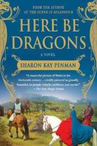 Here Be Dragons (Welsh Princes Trilogy)