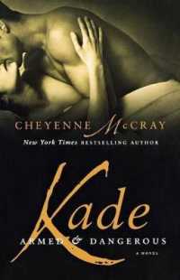 Kade : Armed and Dangerous