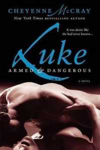 Luke : Armed and Dangerous
