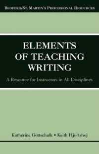 The Elements of Teaching Writing : A Resource for Instructors in All Disciplines (Bedford/st. Martin's Professional Resources)