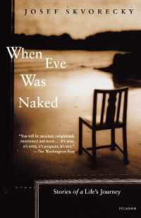 When Eve Was Naked : Stories of a Life's Journey