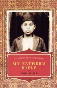 My Father's Rifle : A Childhood in Kurdistan