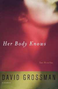 Her Body Knows : Two Novellas