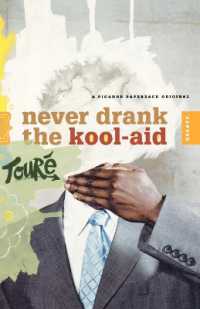 Never Drank the Kool-aid : Essays
