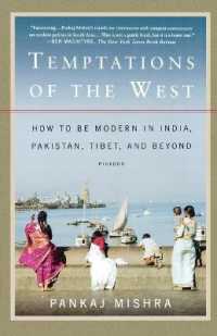 Temptations of the West : How to Be Modern in India, Pakistan, Tibet, and Beyond