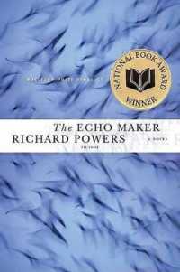 リチャ－ド・パワ－ズ『エコ－・メイカ－』（原書）<br>The Echo Maker （Reprint）