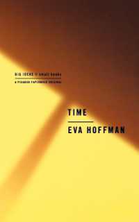 エヴァ・ホフマン『時間』（原書）<br>Time : Big Ideas, Small Books (Big Ideas//small Books)