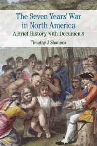The Seven Years' War in North America : A Brief History with Documents (Bedford Series in History and Culture)