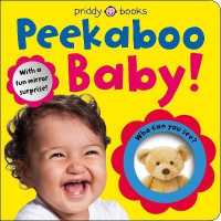 Baby Can Do: Peekaboo Baby : With a Fun Mirror Surprise (Baby Can Do) （Board Book）