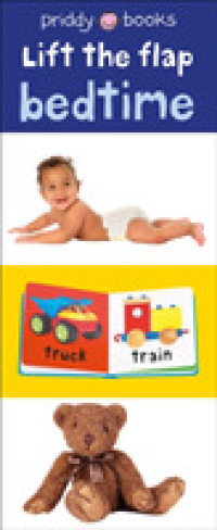 Lift-the-Flap Bedtime (Priddy Books Lift-the-flap) （INA LTF）
