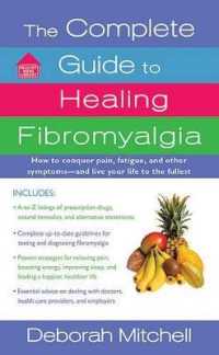 The Complete Guide to Healing Fibromyalgia (Healthy Home Library) （1ST）