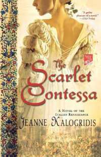 The Scarlet Contessa : A Novel of the Italian Renaissance
