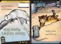 Harry Kitten and Tucker Mouse / Chester Cricket's Pigeon Ride: Two Books in One (Chester Cricket and His Friends")