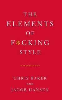 The Elements of F*cking Style : A Helpful Parody