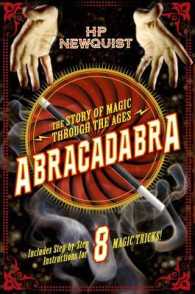 Abracadabra : The Story of Magic through the Ages