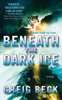 Beneath the Dark Ice （1ST）