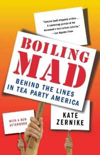 Boiling Mad : Behind the Lines in Tea Party America