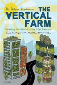『垂直農場：明日の都市・環境・食料』（原書）<br>The Vertical Farm : Feeding the World in the 21st Century （Reprint）